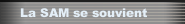 La SAM se souvient